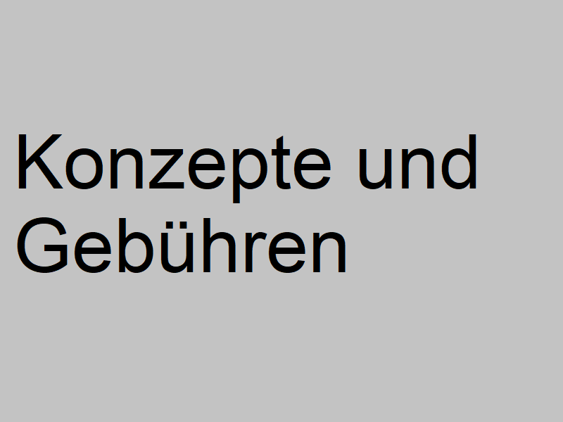 Konzepte und Gebühren Überschrift.png