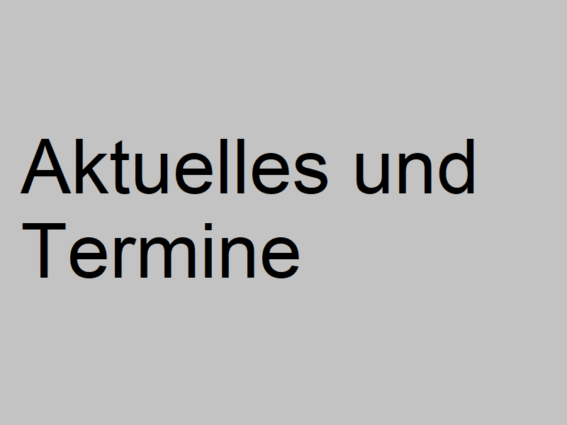 Aktuelles und Termine Überschrift.png